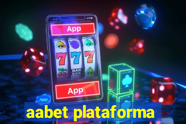 aabet plataforma